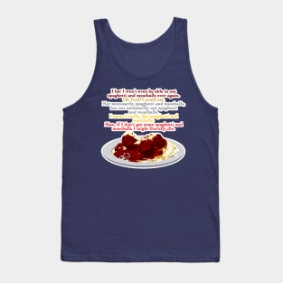 Mmmm Spaghetti Tank Top